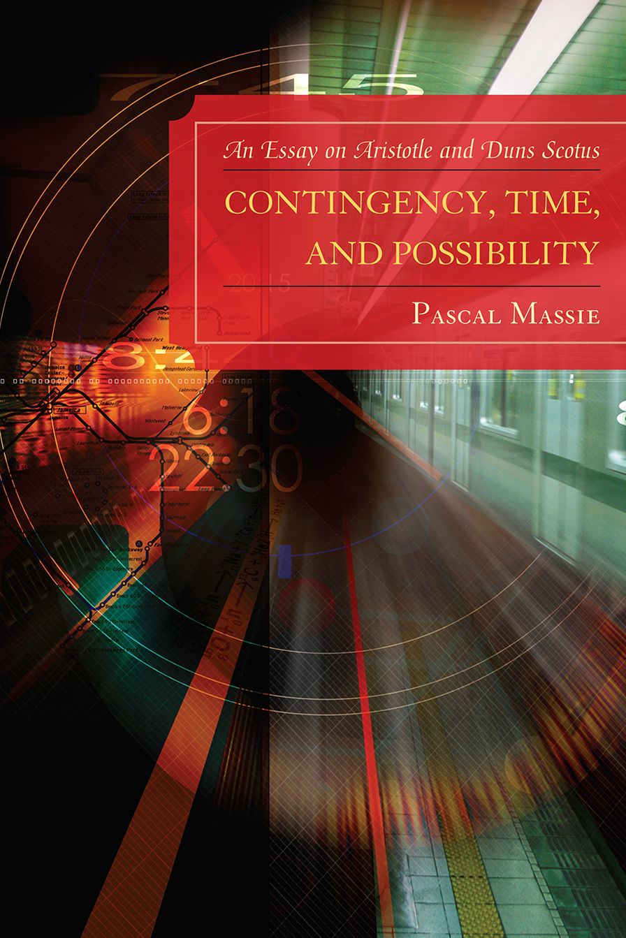 Contingency, Time, and Possibility: An Essay on Aristotle and Duns Scotus