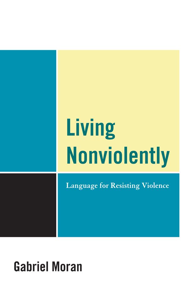 Living Nonviolently: Language for Resisting Violence