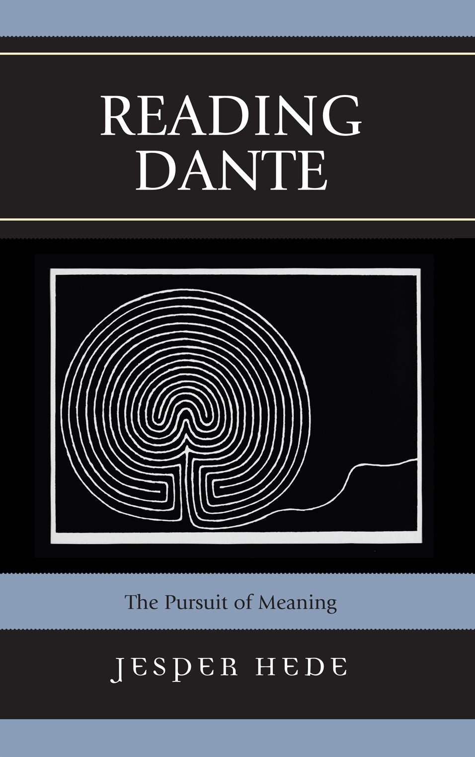 Reading Dante: The Pursuit of Meaning