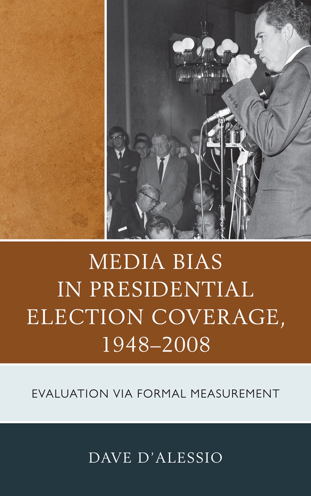 Media Bias in Presidential Election Coverage 1948-2008: Evaluation via Formal Measurement