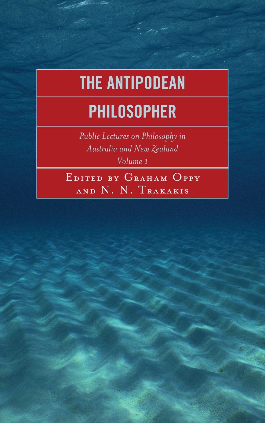 The Antipodean Philosopher: Public Lectures on Philosophy in Australia and New Zealand