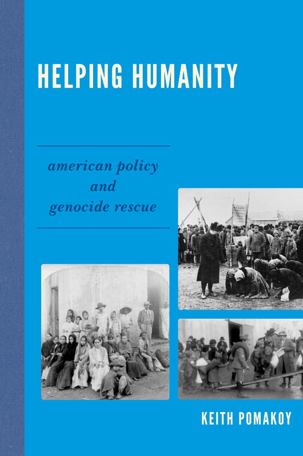 Helping Humanity: American Policy and Genocide Rescue