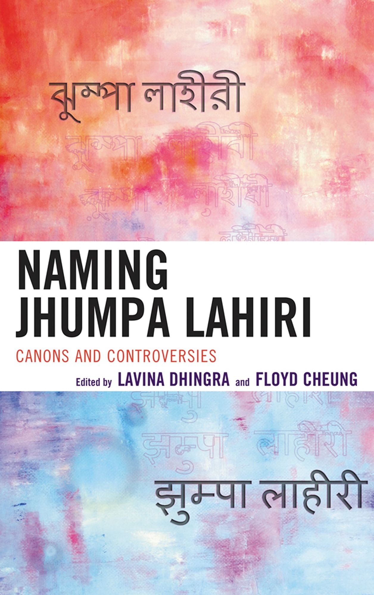 Naming Jhumpa Lahiri: Canons and Controversies