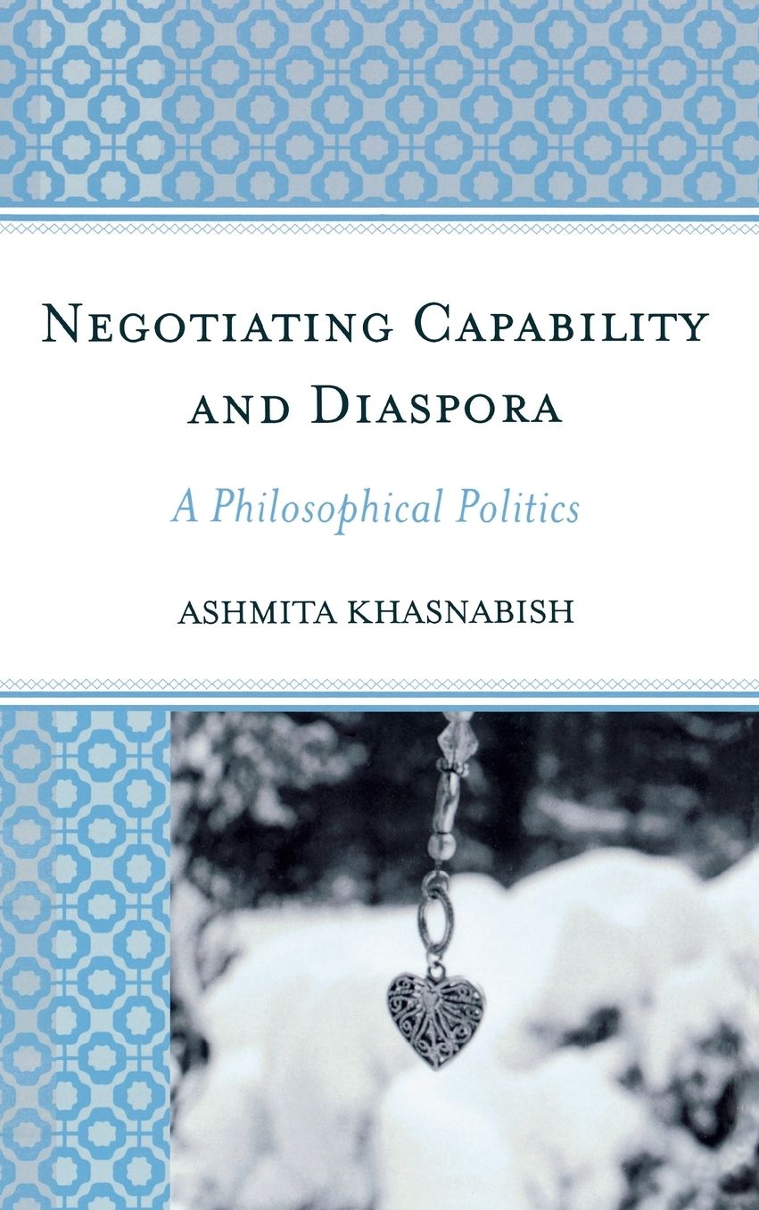 Negotiating Capability and Diaspora: A Philosophical Politics