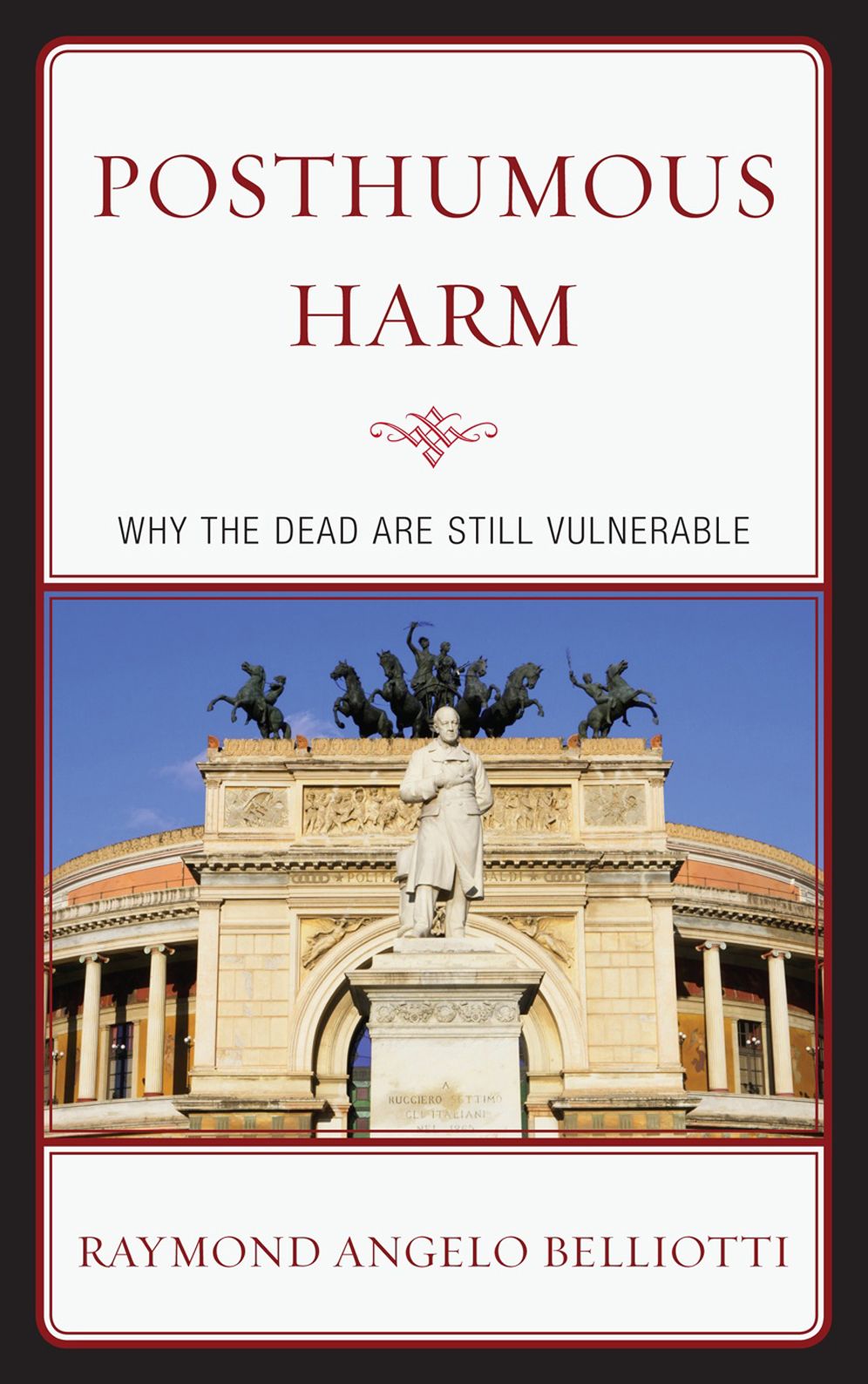 Posthumous Harm: Why the Dead are Still Vulnerable