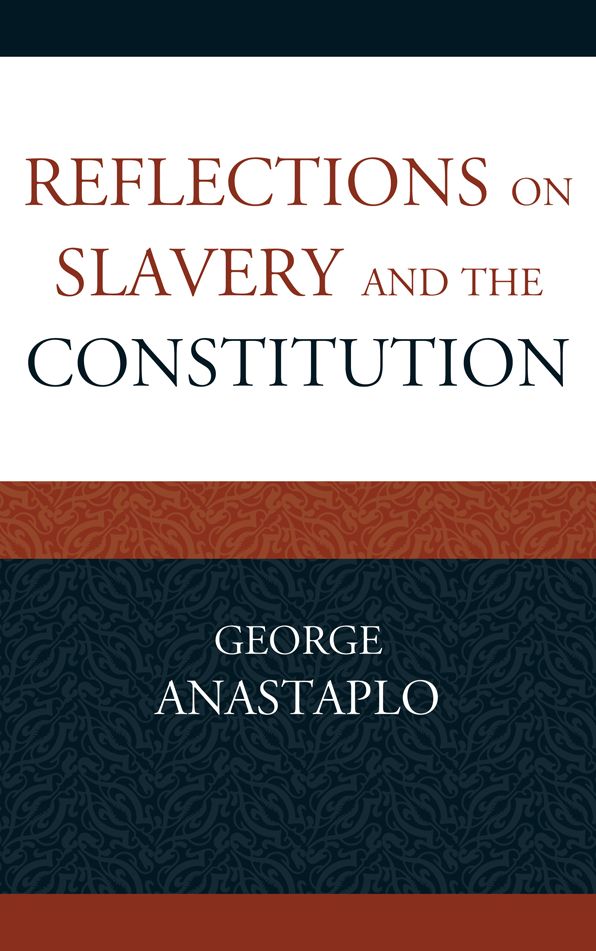 Reflections on Slavery and the Constitution