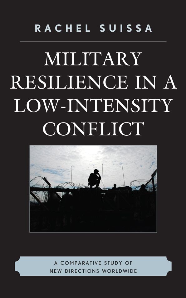 Military Resilience in Low-Intensity Conflict: A Comparative Study of New Directions Worldwide