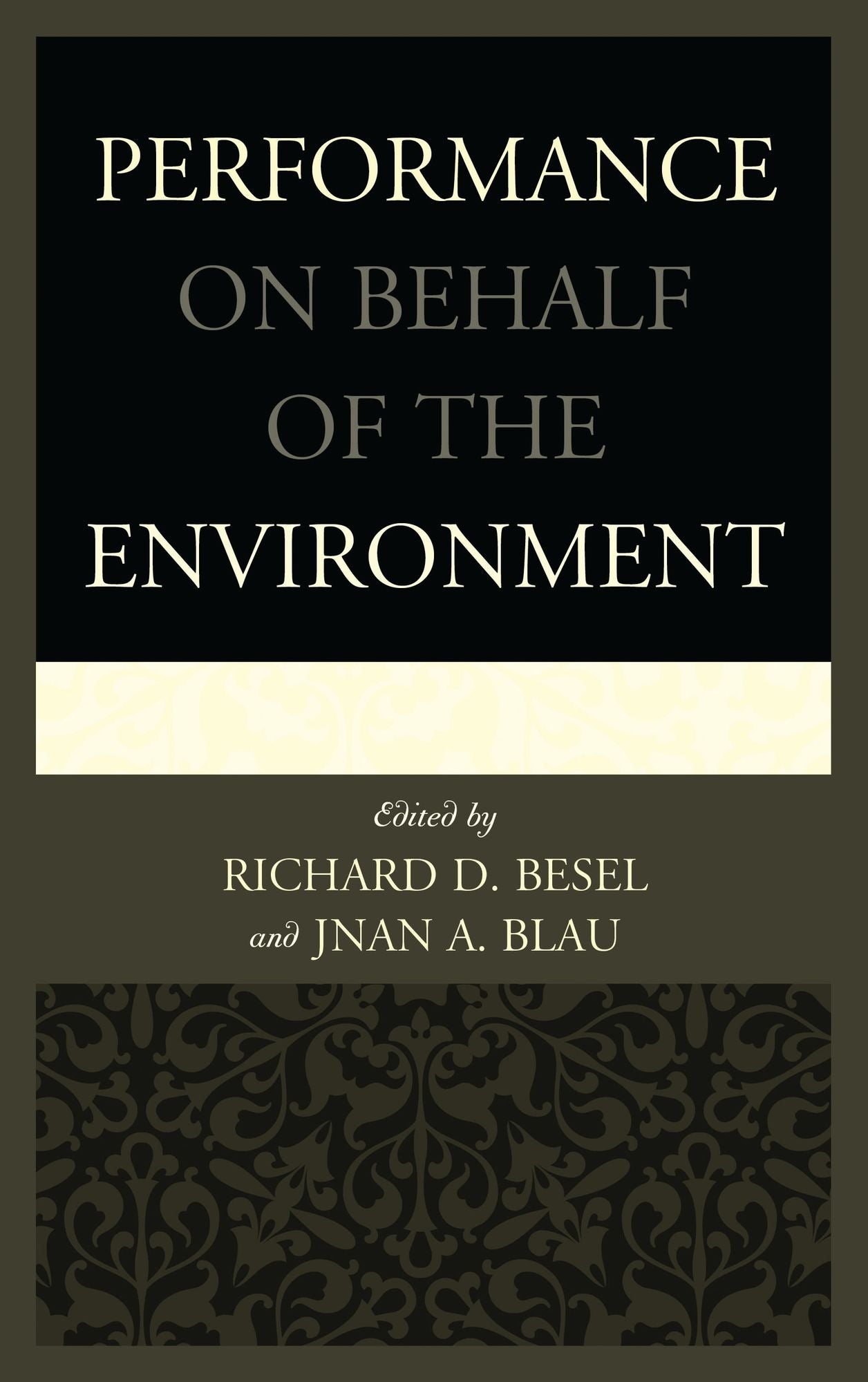 Performance on Behalf of the Environment