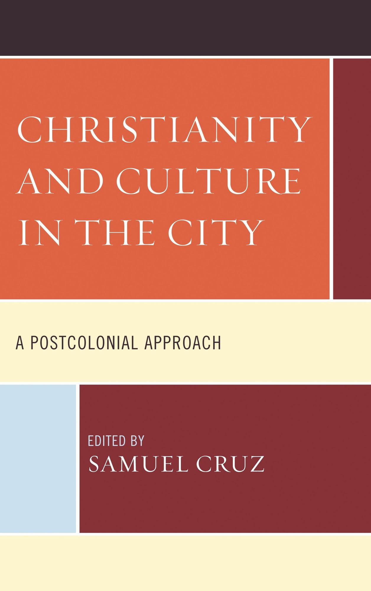 Christianity and Culture in the City: A Postcolonial Approach