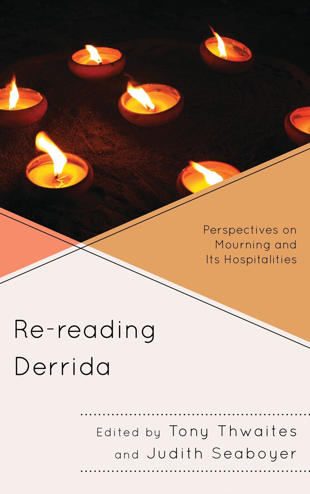 Re-reading Derrida: Perspectives on Mourning and Its Hospitalities