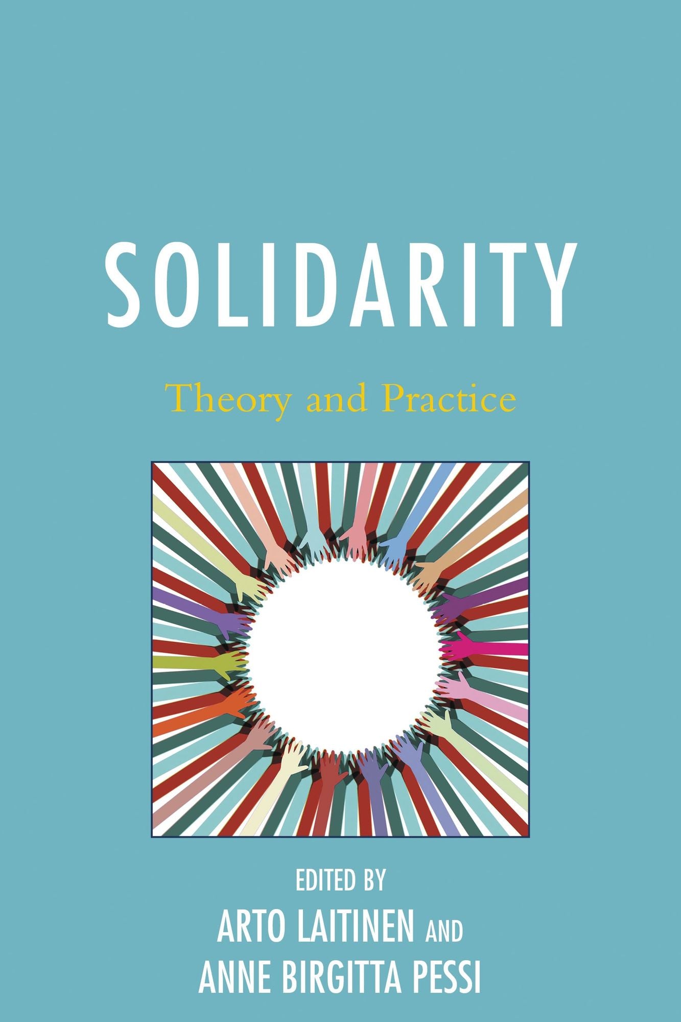 BloomsburyUS - Solidarity: BloomsburyUS - Theory and Practice