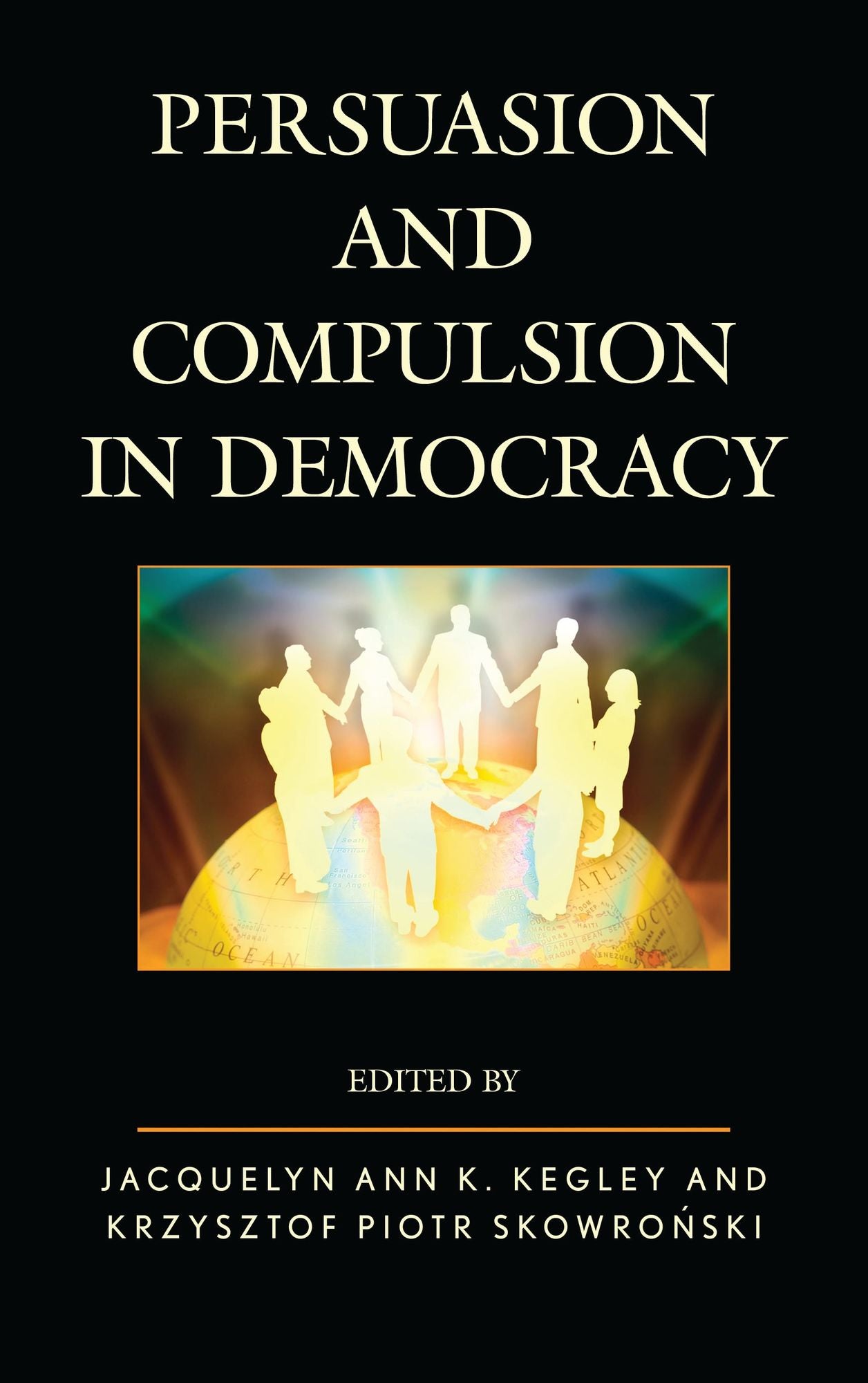 Persuasion and Compulsion in Democracy