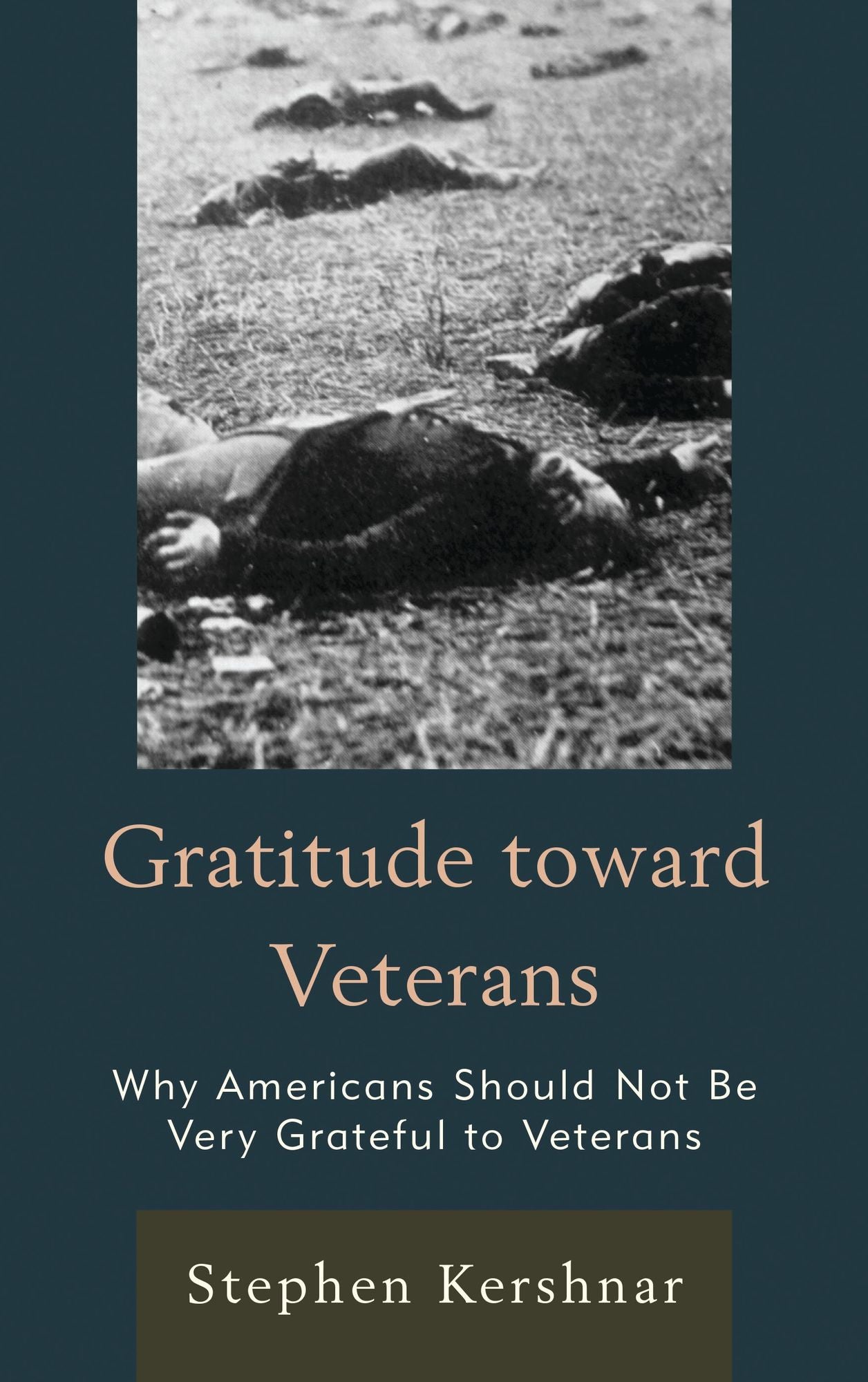 Gratitude toward Veterans: Why Americans Should Not Be Very Grateful to Veterans