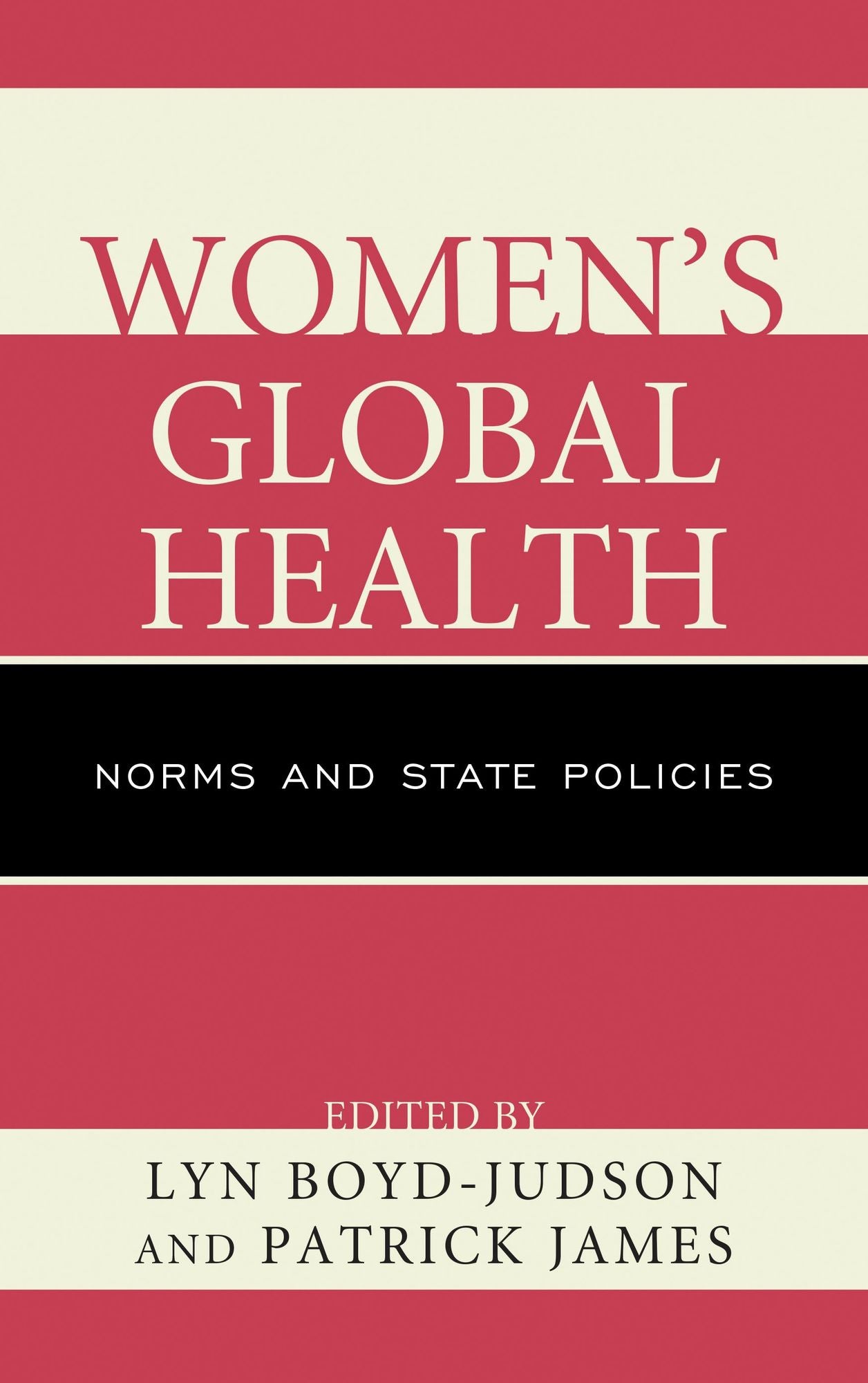 Women's Global Health: Norms and State Policies