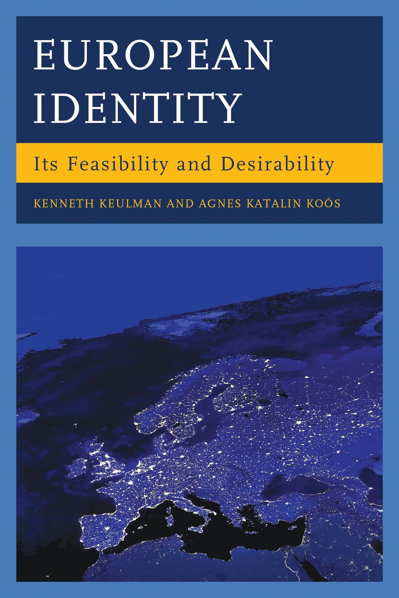 European Identity: Its Feasibility and Desirability
