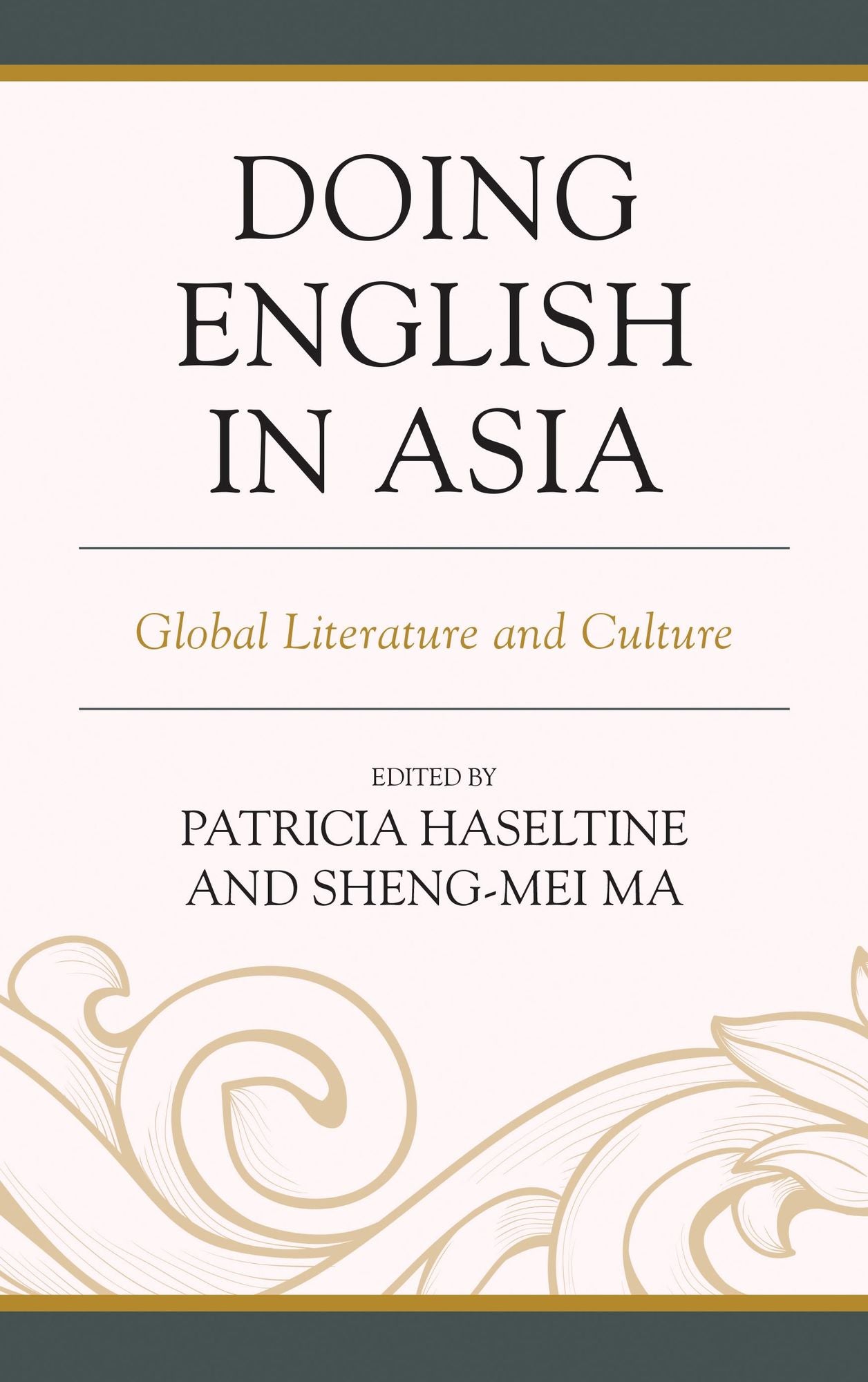 Doing English in Asia: Global Literature and Culture