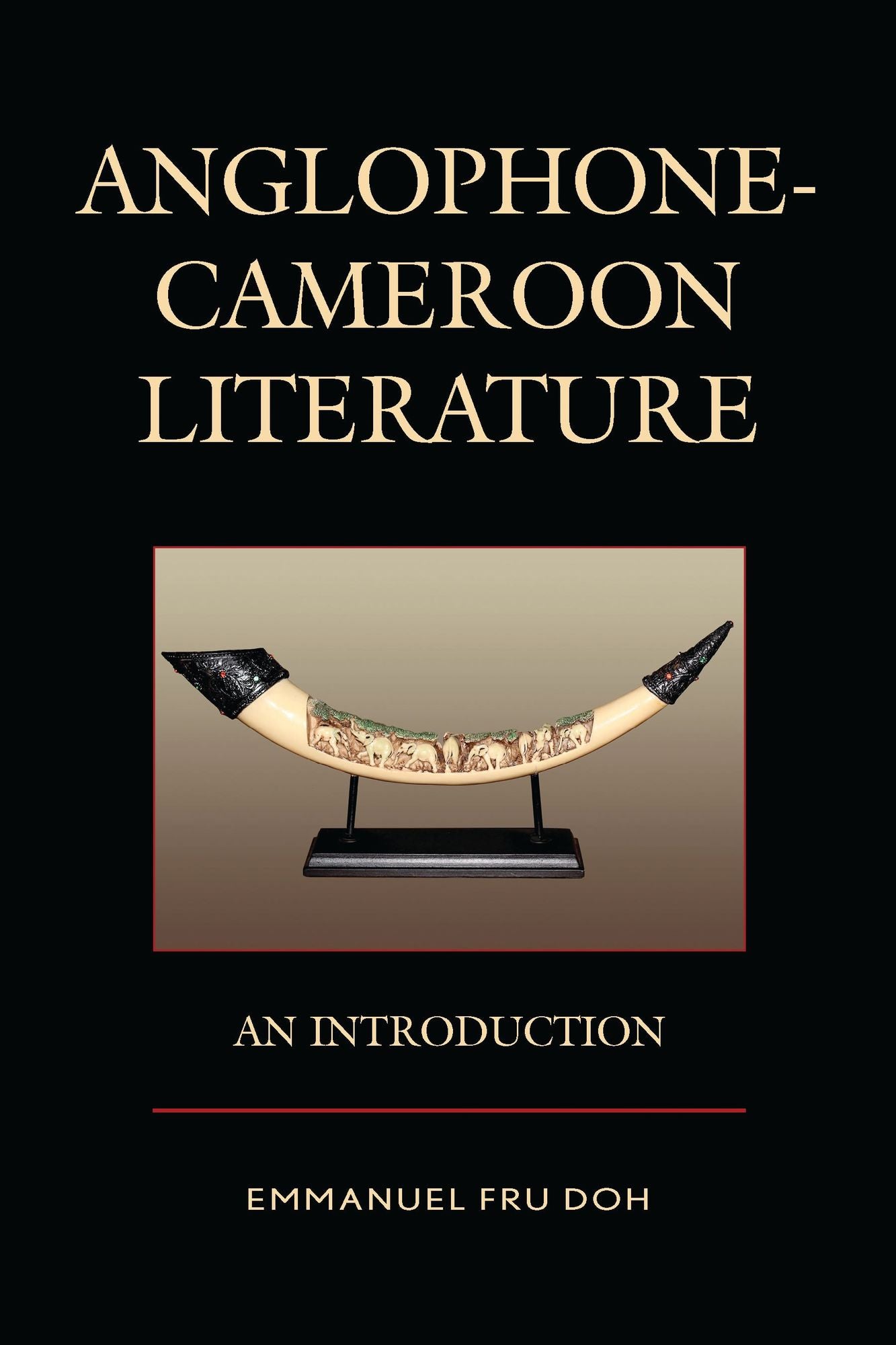 Anglophone-Cameroon Literature: An Introduction