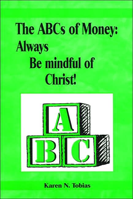ABC's of Money: Always Be Mindful of Christ!