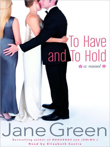 To Have and to Hold