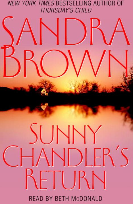 Sunny Chandler's Return