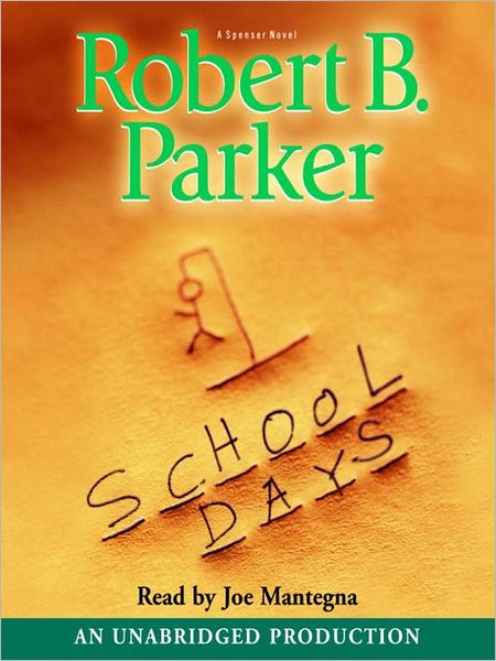 School Days (Spenser Series #33)