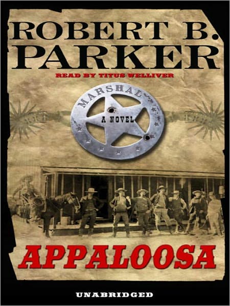 Appaloosa (Virgil Cole/Everett Hitch Series #1)