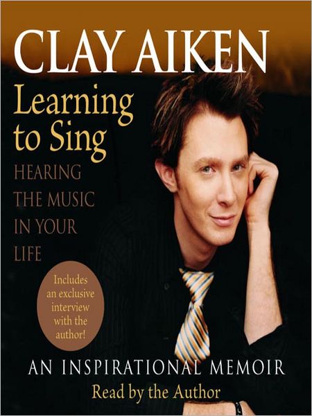 Learning to Sing: Hearing the Music in Your Life