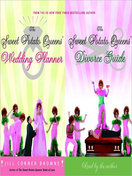 The Sweet Potato Queens' Wedding Planner & Divorce Guide