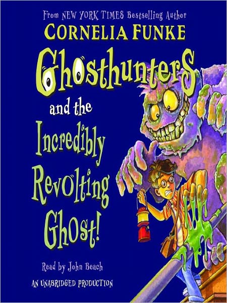 Ghosthunters and the Incredibly Revolting Ghost!