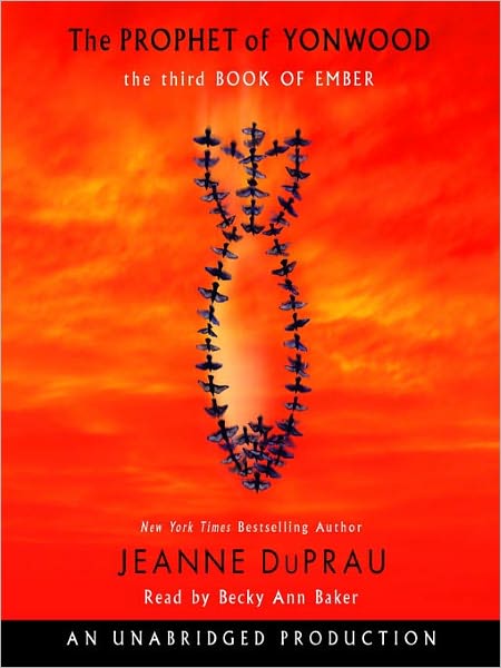 The Prophet of Yonwood (Books of Ember Series #3)