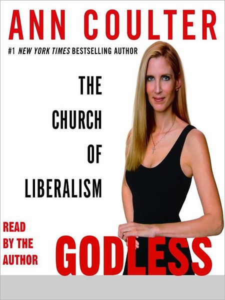 Godless: The Church of Liberalism