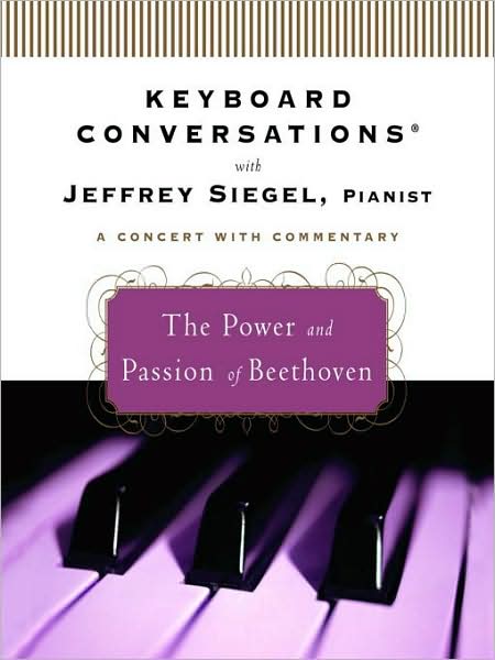 The Power and Passion of Beethoven