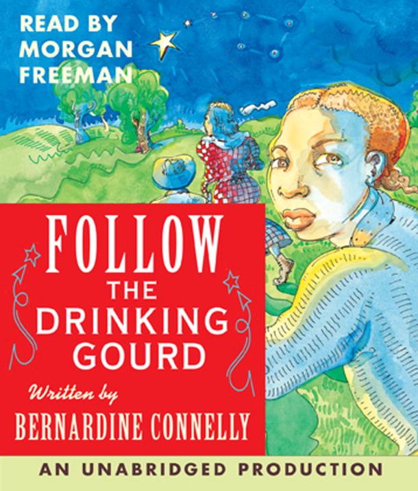 Follow the Drinking Gourd