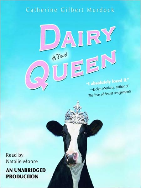 Dairy Queen: Dairy Queen Series, Book 1