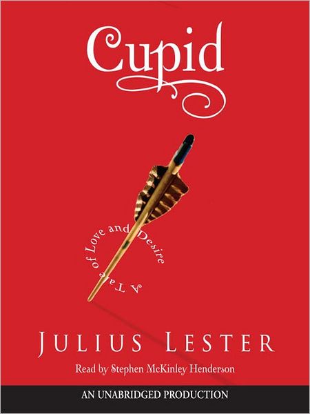 Cupid: A Tale of Love and Desire