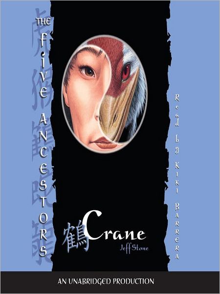 Crane (The Five Ancestors Series #4)