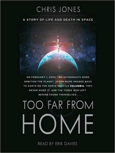 Too Far From Home: A Story of Life and Death in Space
