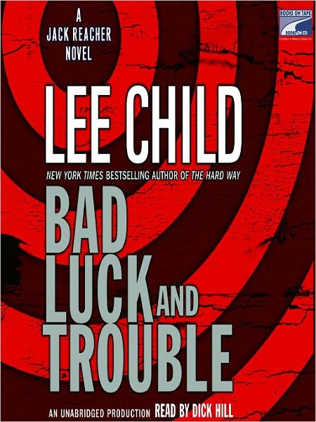 Bad Luck and Trouble (Jack Reacher Series #11)