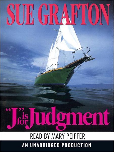 J Is for Judgment (Kinsey Millhone Series #10)