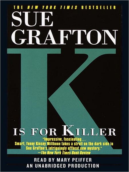 K Is for Killer (Kinsey Millhone Series #11)
