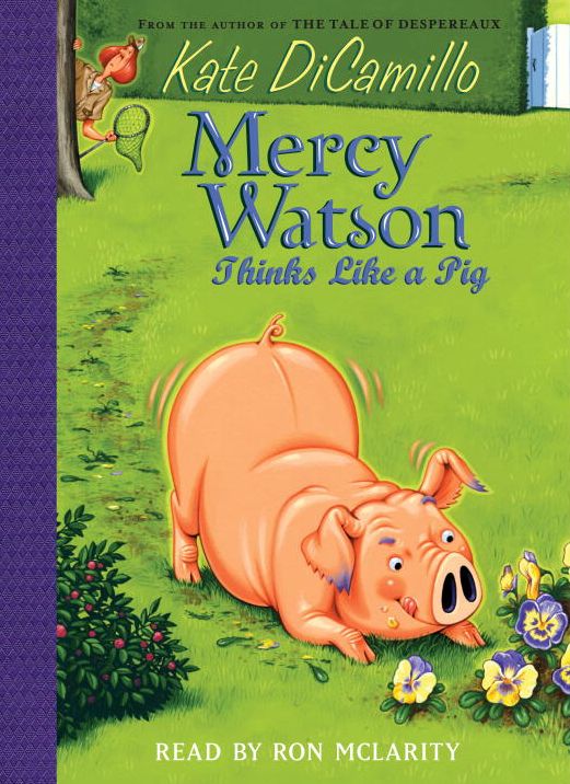 Mercy Watson Thinks Like a Pig (Mercy Watson Series #5)