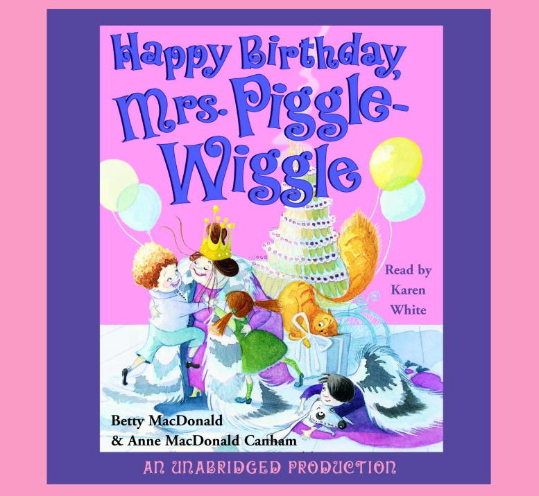 Happy Birthday, Mrs. Piggle-Wiggle