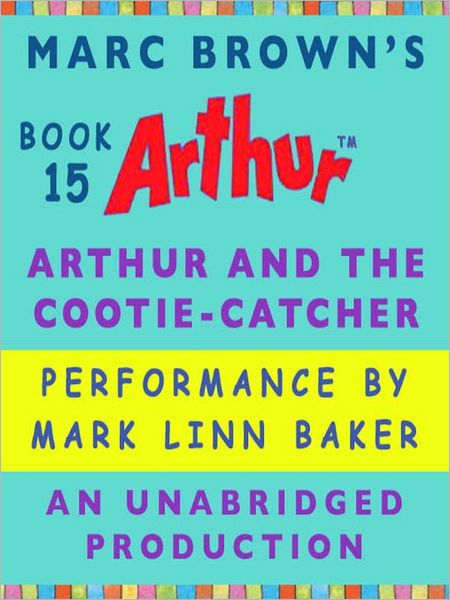 Arthur and the Cootie-Catcher (Arthur Chapter Books Series #15)