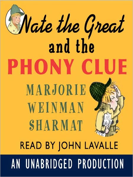 Nate the Great and the Phony Clue (Nate the Great Series)