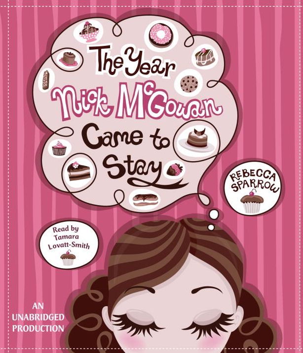 The Year Nick McGowan Came to Stay: Rachel Hill Series, Book 2