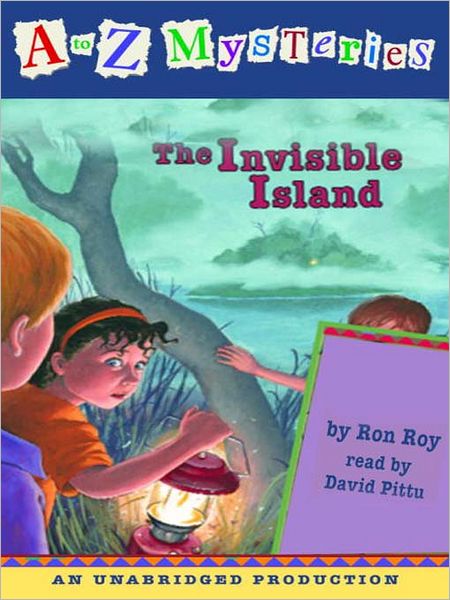 The Invisible Island (A to Z Mysteries Series #9)