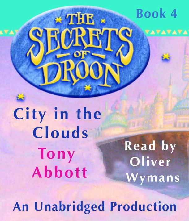 City in the Clouds (Secrets of Droon Series #4)