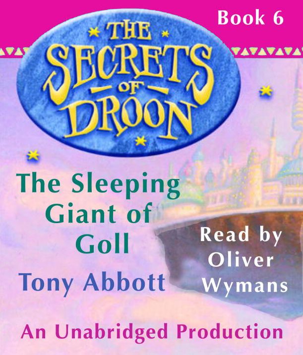 The Sleeping Giant of Goll (Secrets of Droon Series #6)