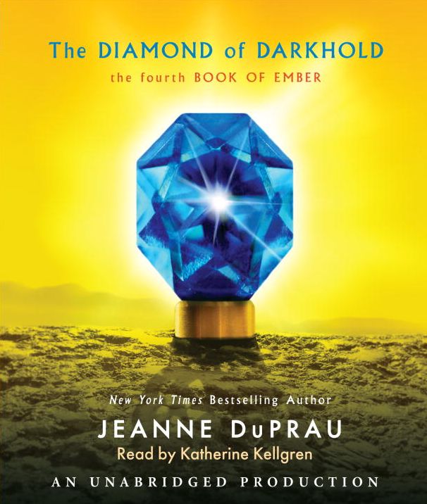 The Diamond of Darkhold (Books of Ember Series #4)