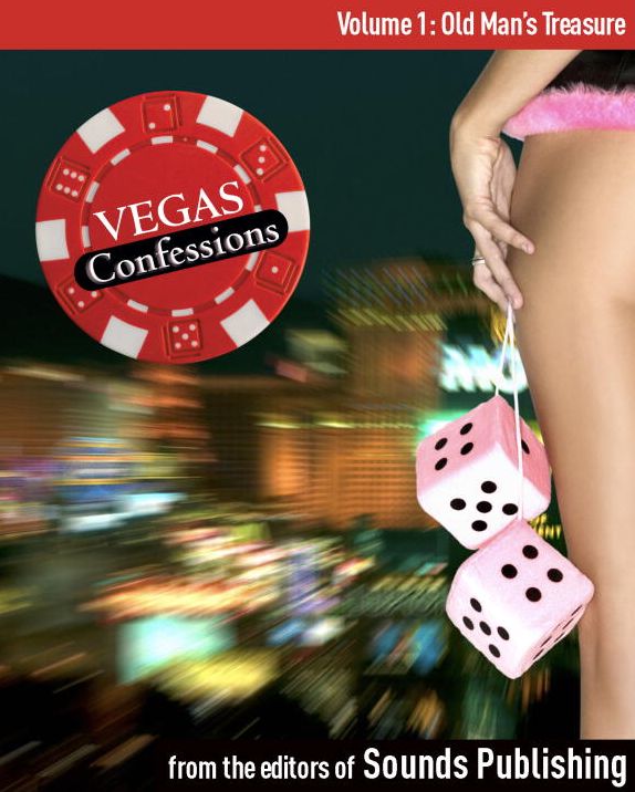 Old Man's Treasure: From Vegas Confessions Series, Volume 1